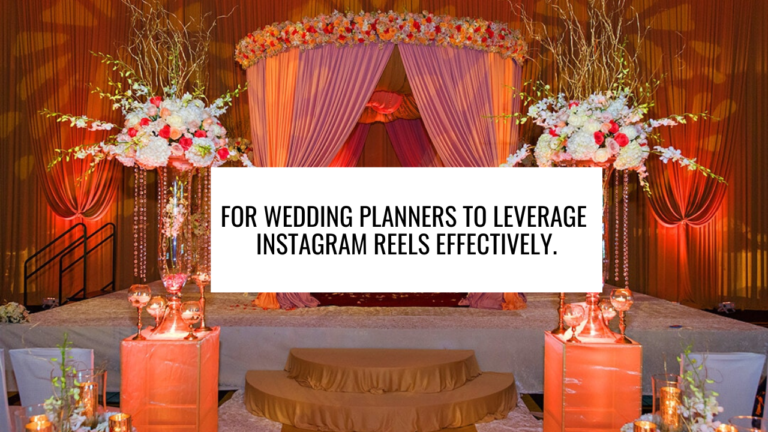 for wedding planners to leverage Instagram Reels effectively.