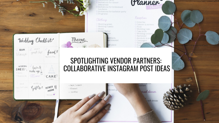 Spotlighting Vendor Partners: Collaborative Instagram Post Ideas